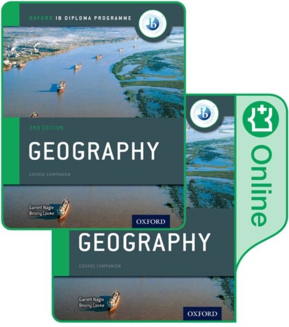 Oxford IB Diploma Programme: Geography Print and Enhanced Online Course Book
