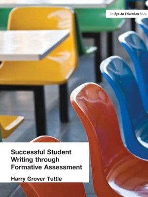 Successful Student Writing through Formative Assessment by Harry Grover ...