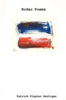 Rodeo Poems Patrick Hartigan Taschenbuch Kartoniert / Broschiert Englisch 2009