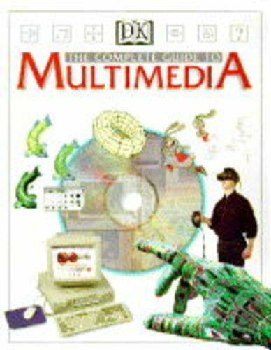 Multi-Media : The Complete Guide. by BRIAN, SCHLACHTER, SUSAN AND WATSO Hardback - Picture 1 of 2