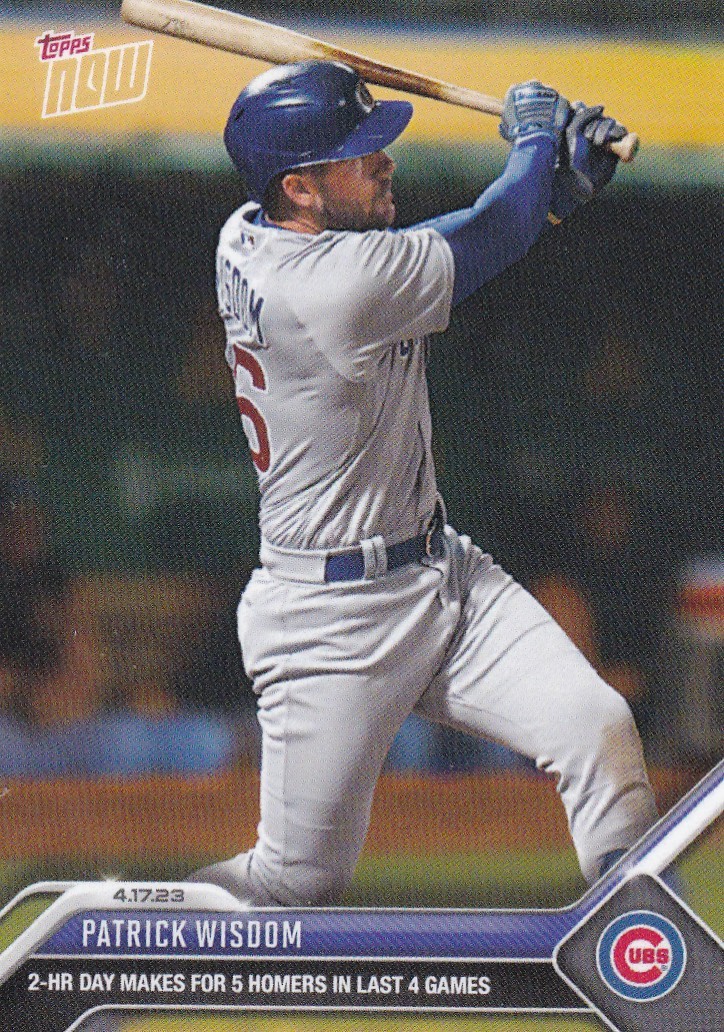2023 TOPPS NOW #138 PATRICK WISDOM- CHICAGO CUBS