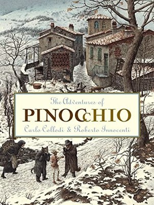 The Adventures of Pinocchio (Creative Editions) - Collodi, Carlo|Innocenti, ...