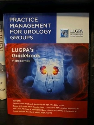  Practice Management For Urology Groups. 3rd Ed 2024. Healthcare