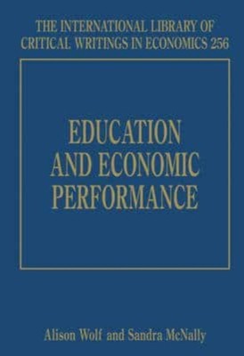Education and Economic Performance Wolf Mcnally Hardback Edward Elgar