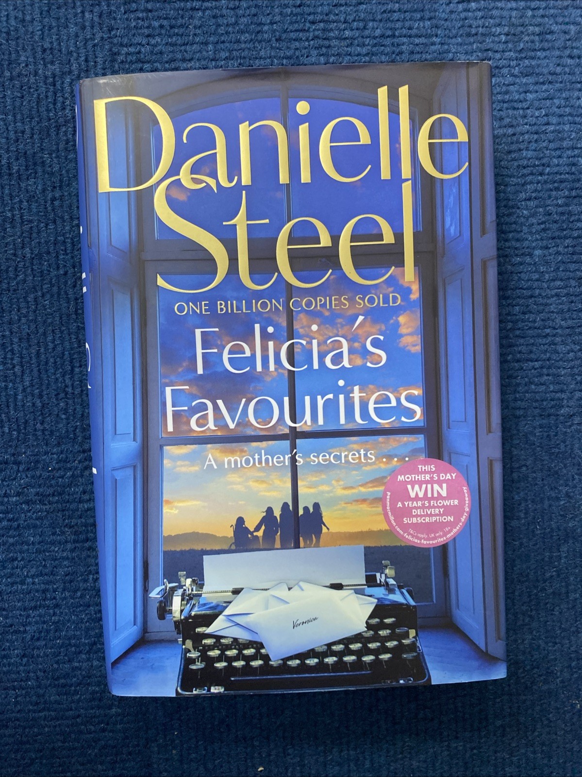 Felicia's Favourites by Danielle Steel Hardback New (W)