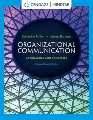 Organizational Communication : Approaches and Processes Hardcover