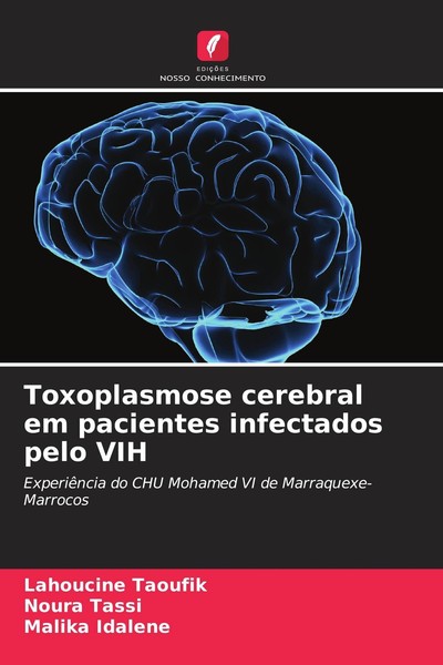 Toxoplasmose Cerebral Em Pacientes Infectados Pelo VIH Lahoucine Taoufik-image