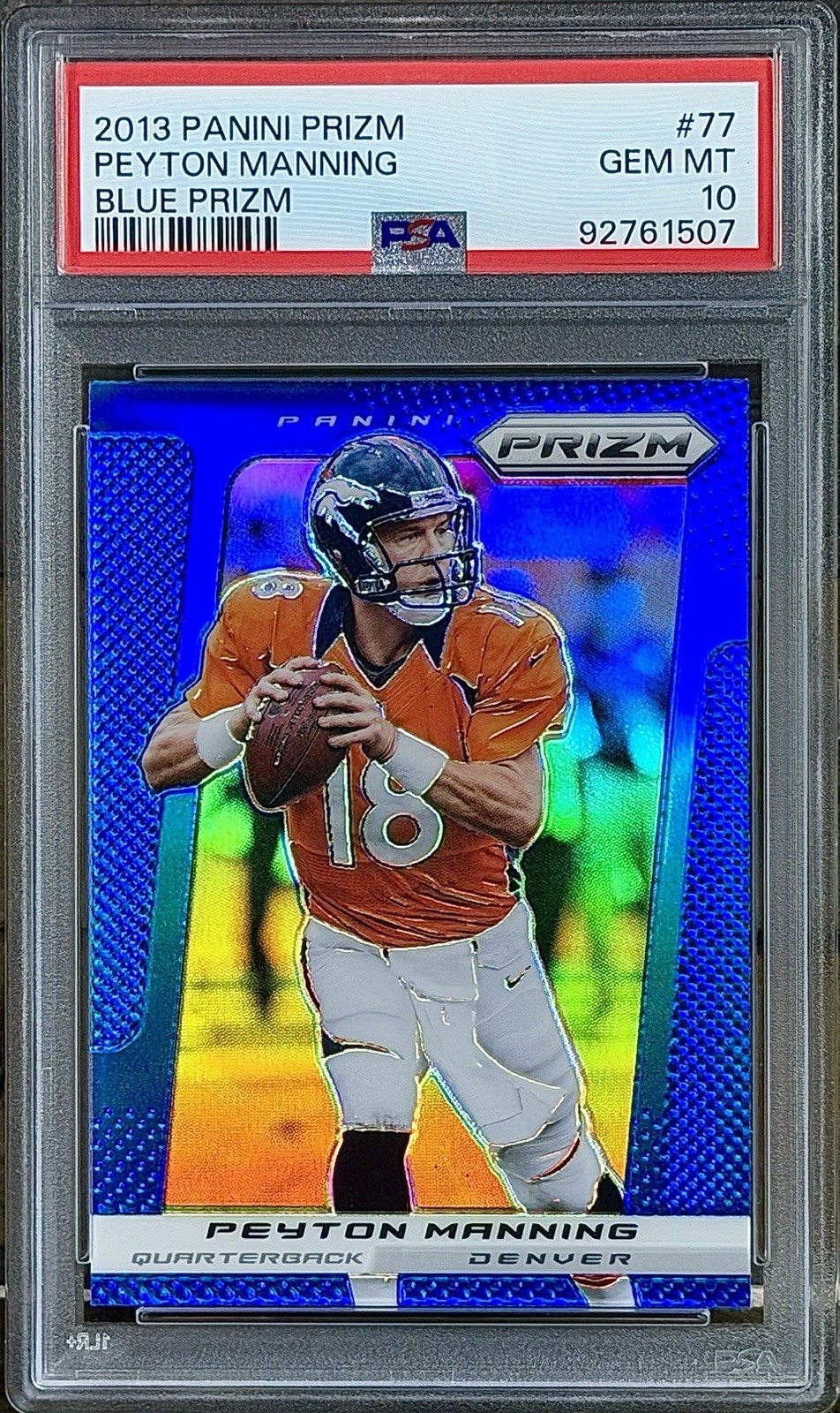 Peyton Manning PSA 10 - 2013 Prizm #77 BLUE PRIZM - HOF - Denver Broncos view 6