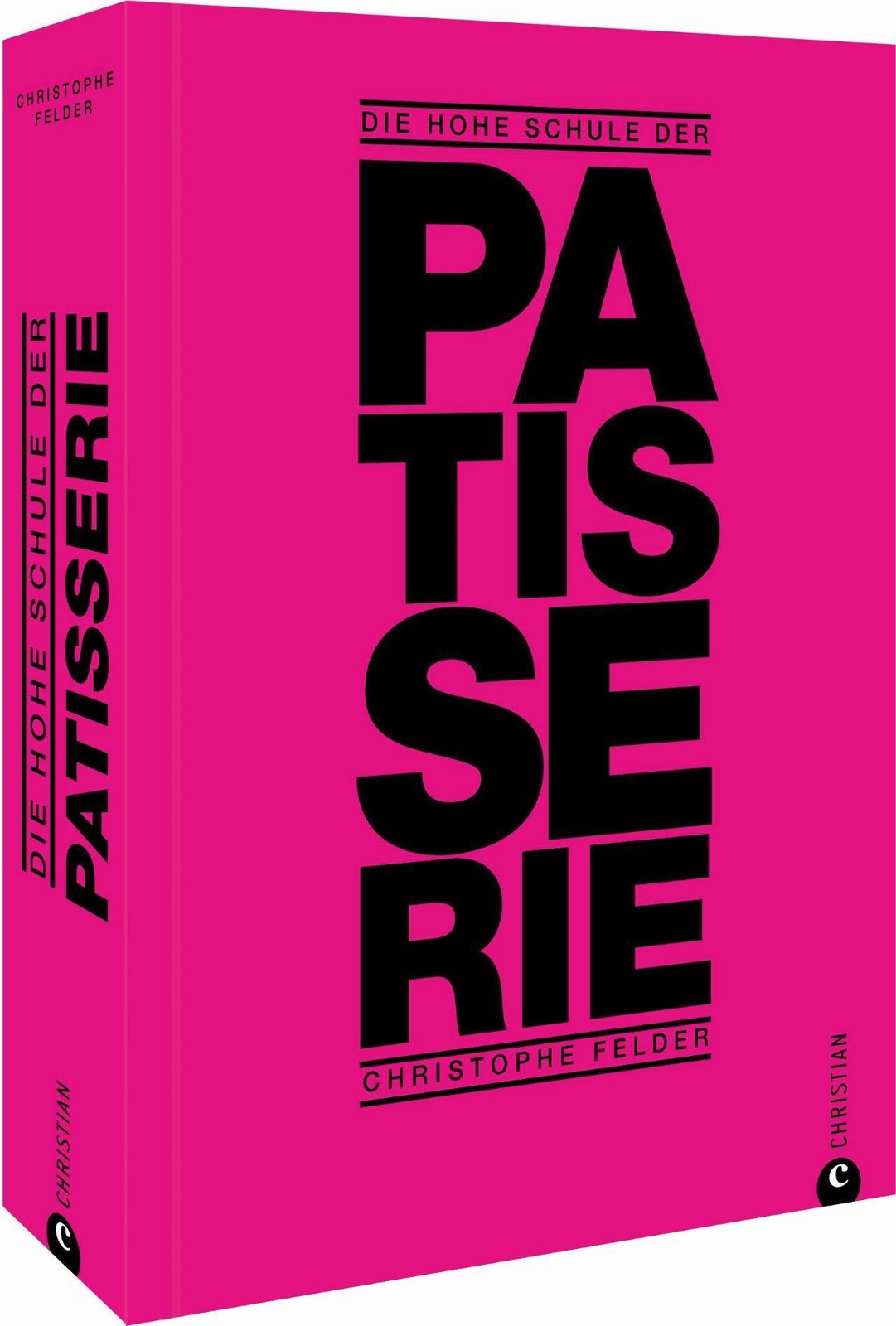 Thumbnail - Die Hohe Schule Der Patisserie Christophe Felder