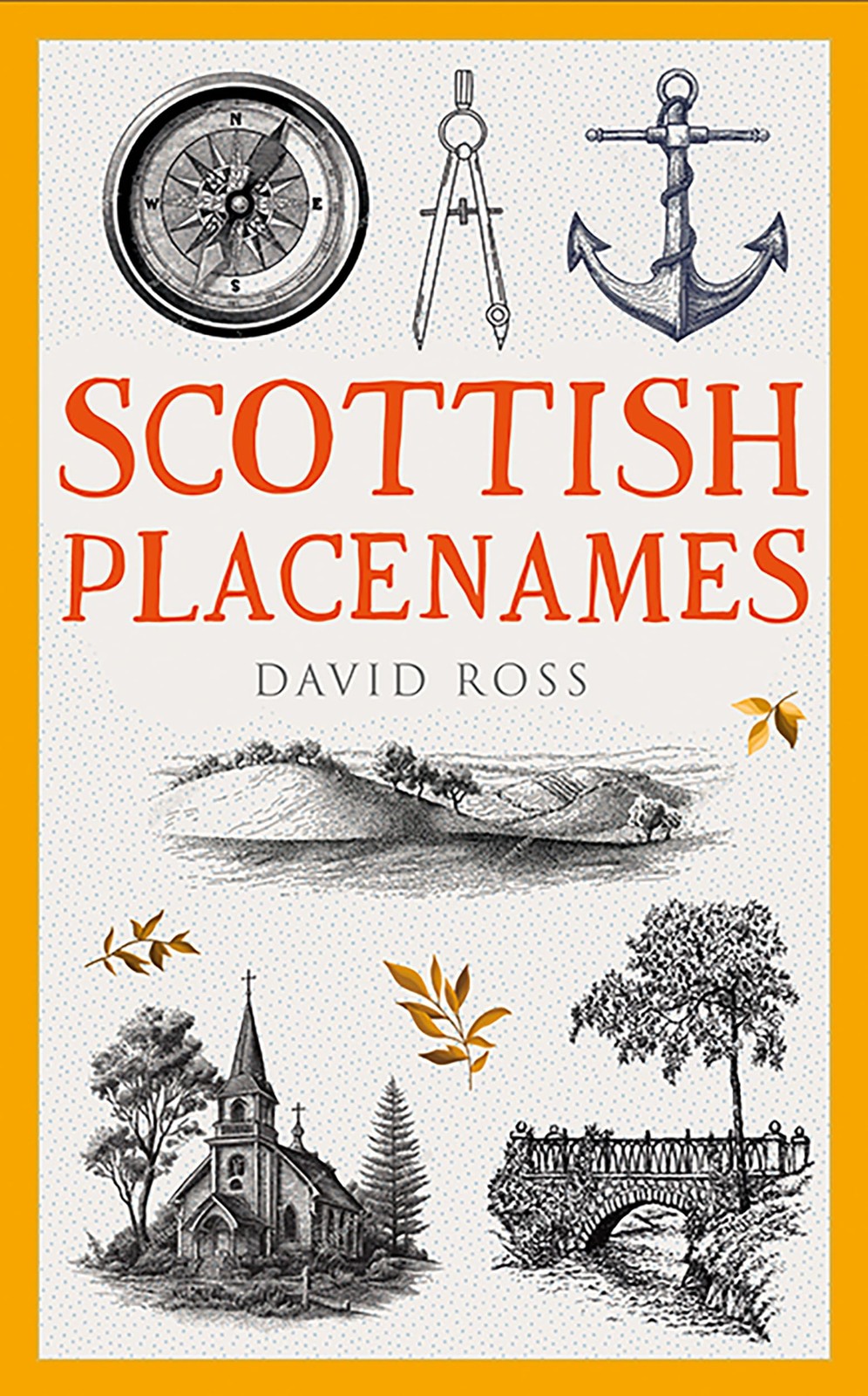 Scottish Placenames by David Ross 9781780279244 NEW Free UK Delivery - Image 5