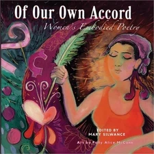 Of Our Own Accord: Women's Embodied Poetry (Paperback or Softback)
