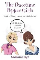The Peacetime Pepper Girls (Lexie & Nancy Face An Uncertain Future) Savage Buch