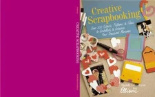 Creative Scrapbooking : Over 300 Cutouts, Patterns and Ideas to E