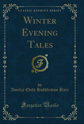 Winter Evening Tales (Classic Reprint)
