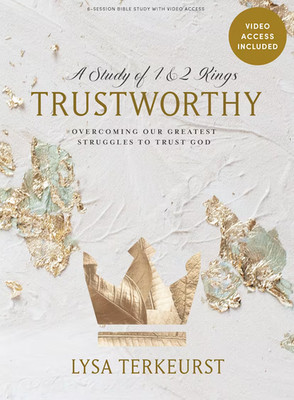 A Study of 1 & 2 Kings: Trustworthy Leader Kit w/ Video - Lysa TerKeurst