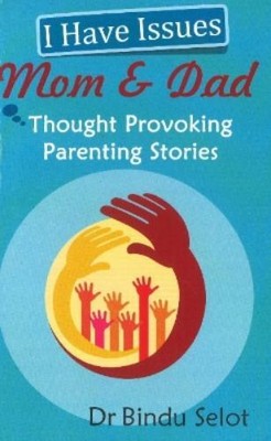 Bindu Selot I Have Issues Mom & Dad (Paperback) (UK IMPORT)