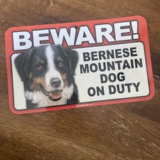 BEWARE BERNESE MOUNTAIN DOG ON DUTY 5" X 8" HANGABLE PLASTIC SIGN NEW