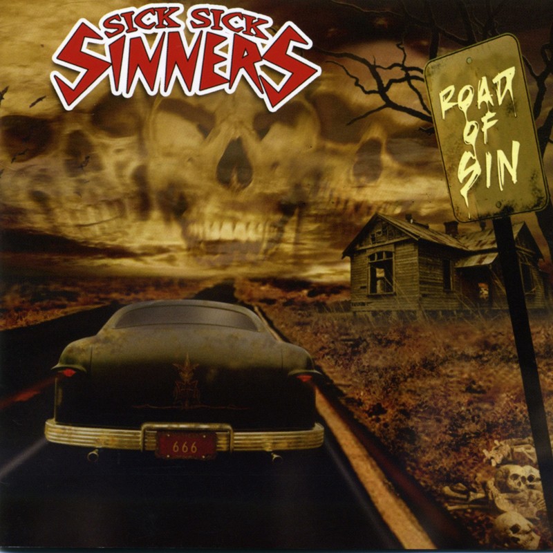 Альбом Sick Sick Sinners Road of Sin (CD)