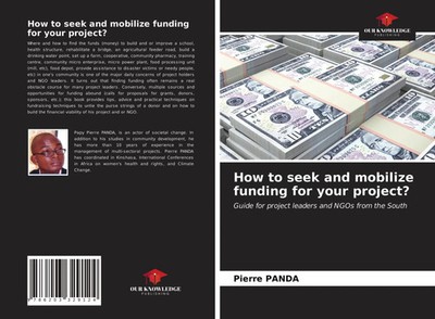 Pierre Panda | How to seek and mobilize funding for your project? | Taschenbuch