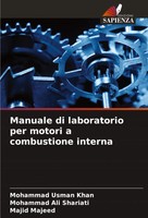 Mohammad Usman Khan (U. A.) | Manuale Di Laboratorio Per Motori A Combustione...