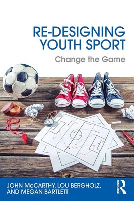 John McCarthy (u. a.) | Re-Designing Youth Sport | Taschenbuch | Englisch (2016)