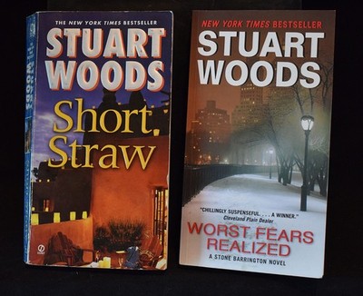 Stuart Woods ~ Short Straw / Worst Fears Realized~ Paperback ~ [Lot of 2]
