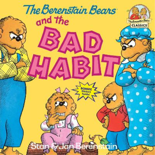 Stan Berenstain Jan Berenstai The Berenstain Bears and the Bad Habi (Tascabile)
