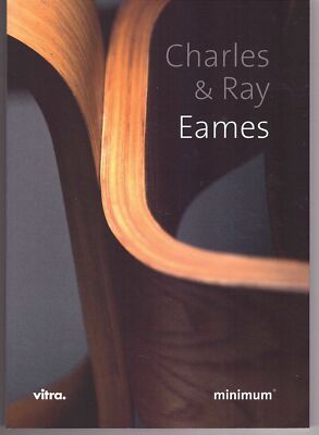 Charles & Ray Eames by vitra. minimum (Katalog)