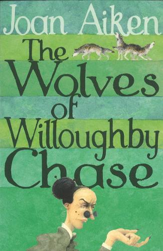 Joan Aiken The Wolves Of Willoughby Chase (Tascabile)