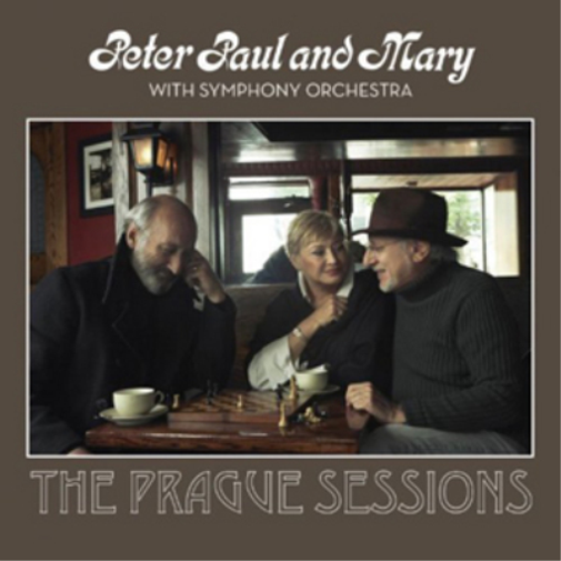 Peter, Paul and Mary The Prague Sessions (CD) Album