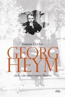 Georg Heym: Ich, ein zerrissenes Meer von Gunnar Decker | Buch | Zustand gut