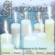 Gregorian Chillout von the Brotherhood of St.Gre | CD | Zustand sehr gut