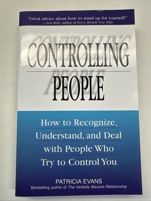  Controlling People  - Evans 2002, Dealing With Controlling People
