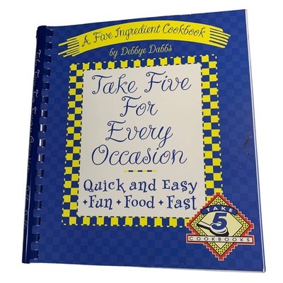 vintage cookbook Take Five for Every Occasion 5 ingredients Debbye Dabbs south