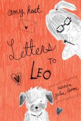 Letters to Leo - Hardcover By Hest, Amy - GOOD