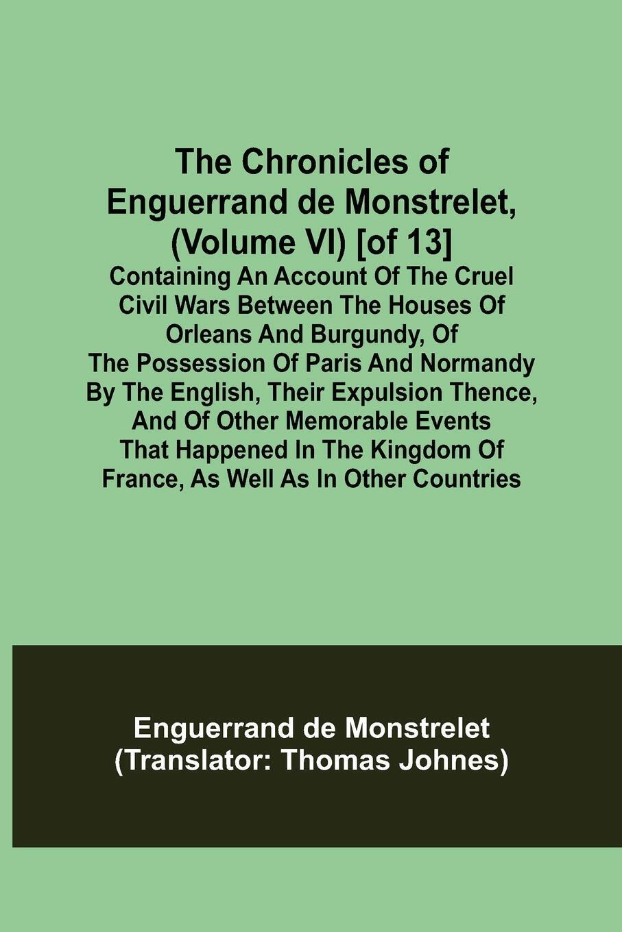 Thumbnail - Enguerrand De Monstrelet | The Chronicles Of Enguerrand De