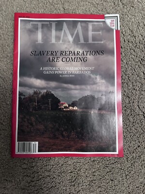 TIME Magazine Slavery Reparations Barbados July 24 2023 24/7/23