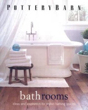 Pottery Barn Bathrooms (Pottery Barn Design Library) - Hardcover - VERY GOOD
