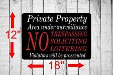 Private Property No Soliciting No Trespassing Video Surveillance Sign 12" x 18"