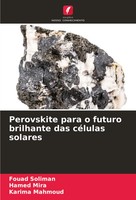 Perovskite Para O Futuro Brilhante Das CéLulas Solares Fouad Soliman (U. A.)