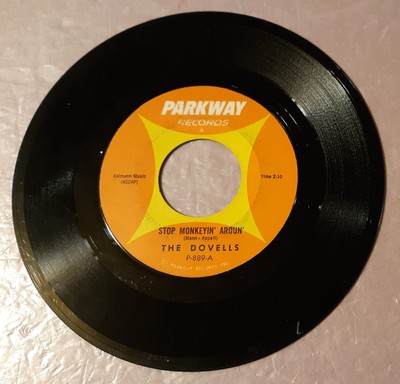 Dovells Stop Monkeyin' Around' No No No by Parkway Records 45rpm 7'' Vinyl