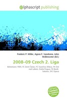 Frederic P. Miller (U. A.) | 2008-09 Czech 2. Liga | Taschenbuch | Englisch