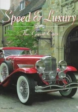 Speed & Luxury: The Great Cars by Adler, Dennis