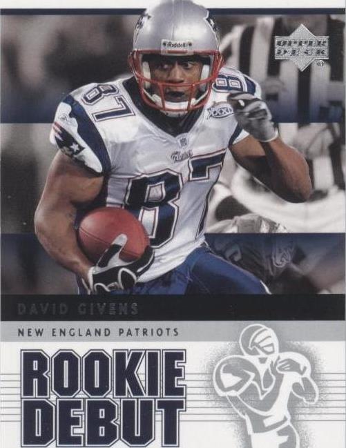 2005 Upper Deck Rookie Debut David Givens #58 - 1 of 2