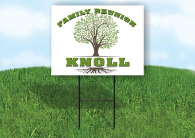 KNOLL FAMILY REUNION GR TREE 18 in x24 in Yard Sign Road Sign with Stand