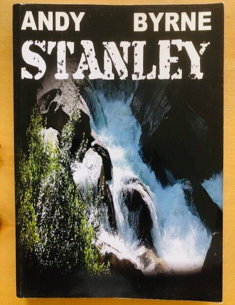 STANLEY by ANDY BYRNE - Paperback - 2011