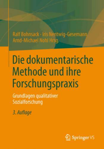 Thumbnail - Die Dokumentarische Methode Und Ihre Forschungspraxis Grundlagen