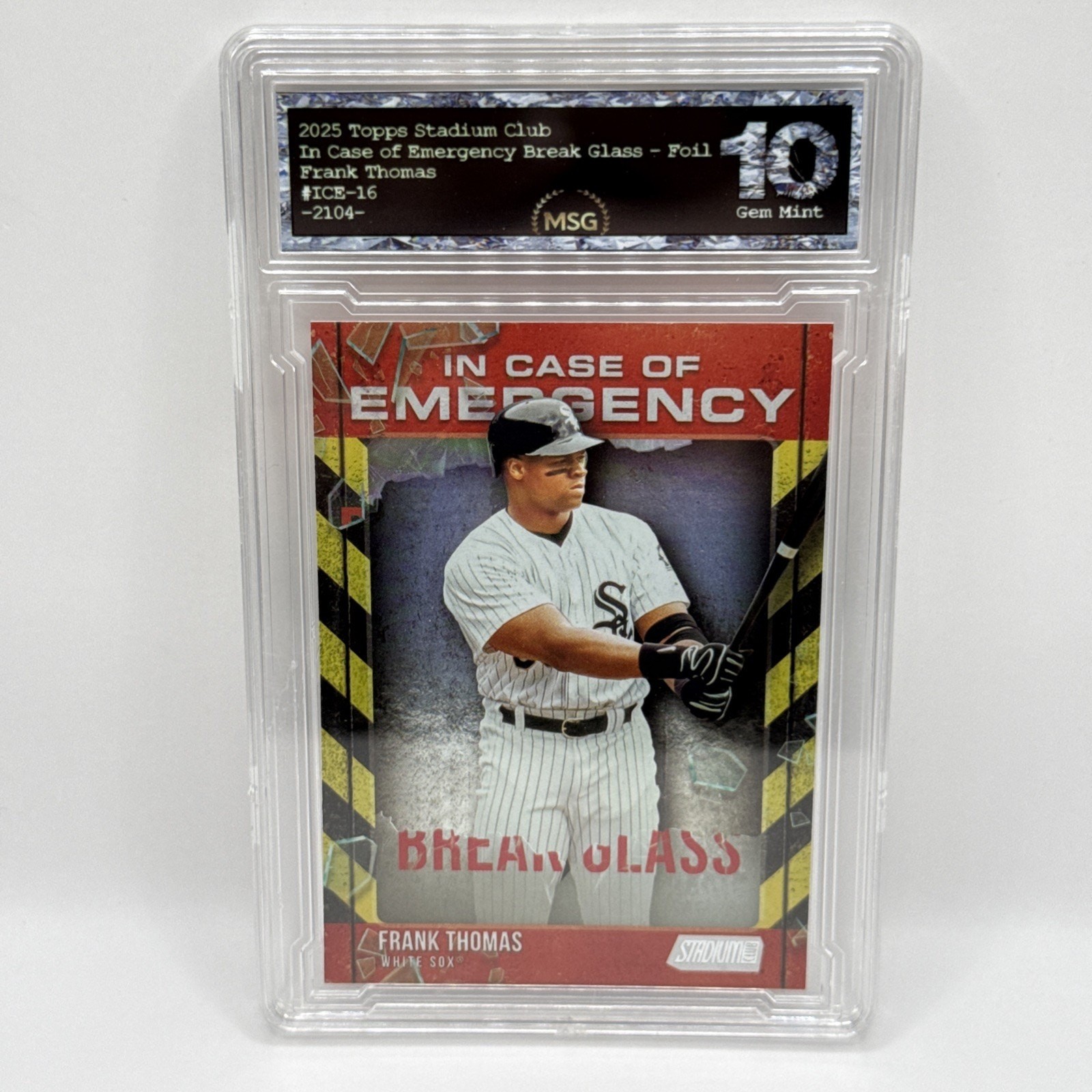 2025 Topps Stadium Club Frank Thomas In Case of Emergency #ICE-16 Graded 10 MLB