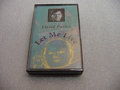 David Parkes - LET ME LIVE - Cassette Tape - New