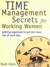 Time Management Secrets for Working - Paperback, by Klein Ruth